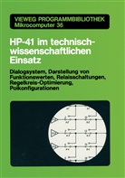 Harald Schumny - Vieweg Programmbibliothek Mikrocomputer - Bd.36: HP-41 im technisch-wissenschaftlichen Einsatz