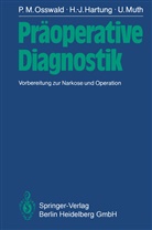 H - Hartung, H -J Hartung, H. -J. Hartung, H.-J. Hartung, Hans-Joachim Hartung, U Muth... - Präoperative Diagnostik