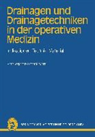 Eckert, P Eckert, P. Eckert - Drainagen und Drainagetechniken in der operativen Medizin