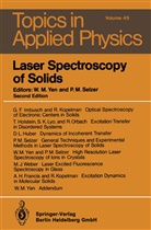M Selzer, M Selzer, Willia M Yen, William M Yen, Peter M. Selzer, William M. Yen - Laser Spectroscopy of Solids