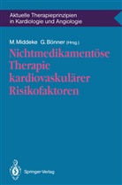 Bönner, Bönner, Gerd Bönner, Middeke, M Middeke, M. Middeke - Nichtmedikamentöse Therapie kardiovaskulärer Risikofaktoren