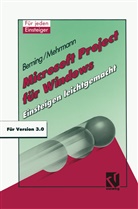 Udo Berning, Elisabeth Mehrmann - Microsoft Project für Windows