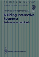 Phili Gray, Philip Gray, Took, Took, Roger Took - Building Interactive Systems