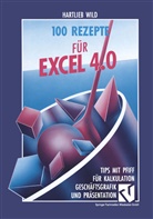 Hartlieb Wild - 100 Rezepte für Excel 4.0