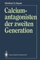 Winifred G Nayler, Winifred G. Nayler - Calciumantagonisten der zweiten Generation
