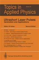 Wolfgan Kaiser, Wolfgang Kaiser - Ultrashort Laser Pulses