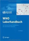 E. Nieschlag, Sabine Kliesch, Eberhard Nieschlag, Stefan Schlatt - WHO-Laborhandbuch zur Untersuchung und Aufarbeitung des menschlichen Ejakulates