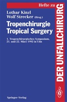 Kinzl, L Kinzl, L. Kinzl, Strecker, Strecker, W. Strecker - Tropenchirurgie Tropical Surgery