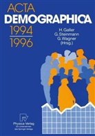 Heinz Galler, Gunte Steinmann, Gunter Steinmann, Gert Wagner - Acta Demographica 1994-1996