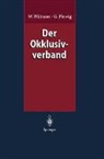 Wolfgan Pfützner, Wolfgang Pfützner, Gerd Plewig - Der Okklusivverband