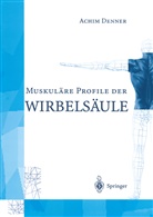 Achim Denner - MuskulÄre Profile der WirbelsÄule