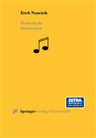E. Neuwirth, Erich Neuwirth - Musikalische Stimmungen