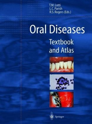 Lotti, Parish, Rogers - Oral Diseases Textbook und Atlas