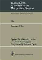 Onno van Hilten - Optimal Firm Behaviour in the Context of Technological Progress and a Business Cycle