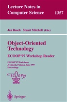 Ja Bosch, Jan Bosch, Mitchell, Mitchell, Stuart Mitchell - Object-Oriented Technology: ECOOP '97 Workshop Reader