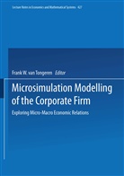 Frank W van Tongeren, Frank W. van Tongeren - Microsimulation Modelling of the Corporate Firm