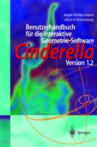 Ulrich H Kortenkamp, Ulrich H. Kortenkamp, Jürge Richter-Gebert, Jürgen Richter-Gebert - Benutzerhandbuch für die interaktive Geometrie-Software
