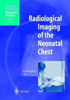 V. Donoghue - Radiological Imaging of the Neonatal Chest