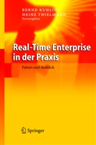 Bern Kuglin, Bernd Kuglin, Bernd Kuhlin, Thielmann, Thielmann, Heinz Thielmann - Real-Time Enterprise in der Praxis