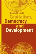 Bruce R Scott, Bruce R. Scott - Capitalism