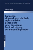 Petra Garlipp - Evaluation allgemeinpsychiatrisch-tagesklinischer Behandlung unter besonderer Berücksichtigung des Behandlungsendes