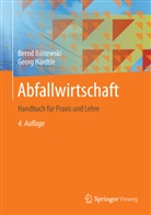 Bern Bilitewski, Bernd Bilitewski, Georg Härdtle, Klaus Marek - Abfallwirtschaft