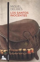 Miguel Delibes - Los Santos inocentes