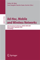 J. J. Garcia-Luna-Aceves, J Garcia-Luna-Aceves, J Garcia-Luna-Aceves, Pedr M Ruiz, Pedro M Ruiz, Pedro M. Ruiz - Ad-Hoc, Mobile, and Wireless Networks