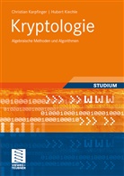 Christan Karpfinger, Christia Karpfinger, Christian Karpfinger, Hubert Kiechle - Kryptologie