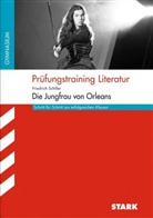 Annette Kliewer, Friedrich Schiller, Friedrich von Schiller - Prüfungstraining Literatur, Friedrich Schiller: Jungfrau von Orleans, Arbeitsheft Hessen