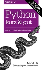 Mark Lutz - Python - kurz & gut