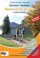 Franzi Fechner, Franziska Fechner, Anke Hoffmann, Uli Preunkert - Garmisch - Gardasee: Alpencross für Genießer auf der Via Claudia
