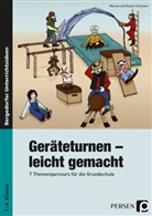 Mario Schwarz, Marion Schwarz, Rupert Schwarz - Geräteturnen - leicht gemacht