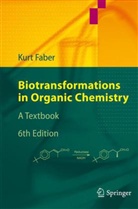 Kurt Faber - Biotransformations in Organic Chemistry