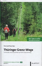 Paul-Josef Raue - Thüringer Grenz-Wege