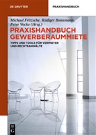 Rüdige Bonnmann, Rüdiger Bonnmann, Michael Fritzsche, Peter Vocke - Praxishandbuch Gewerberaummiete