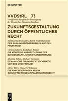Et Al., Bernhar Ehrenzeller, Bernhard Ehrenzeller, et al., Halte, Ulrich Haltern... - Zukunftsgestaltung durch Öffentliches Recht