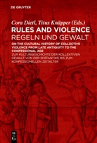 Cor Dietl, Cora Dietl, Knäpper, Knäpper, Titus Knäpper - Rules and Violence / Regeln und Gewalt