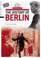 Wieland Giebel - The History of Berlin