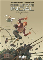Alexandr Jodorowsky, Alexandro Jodorowsky, José Ladrönn - Der letzte Incal - Bd.3: Der letzte Incal - Gorgo-le-Sale
