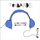 Tonbande - Schon wieder dieses Lied, Audio-CD (Hörbuch)