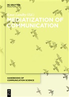 Knu Lundby, Knut Lundby - Mediatization of Communication