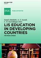 Ismail Abdullahi, A. Y. Asundi, C. R. Karisddappa, R Karisddappa, C R Karisddappa, A Y Asundi - LIS Education in Developing Countries