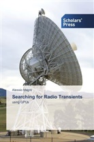 Alessio Magro - Searching for Radio Transients