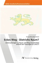 Bianca-Maria Braunshofer - Eckes Weg - Dietrichs Raum?