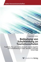 Harald Bruch-Müller - Bedeutung von Schulkleidung an Tourismusschulen