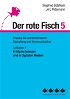 Siegfrie Bütefisch, Siegfried Bütefisch, Jörg Petermann - Erfolg im Internet und in digitalen Medien