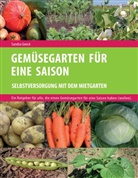 Sandra Geeck - Gemüsegarten für eine Saison