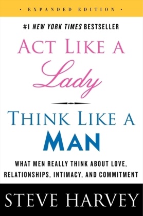 Steve Harvey - Act Like a Lady, Think Like a Man