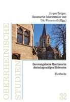 Jürgen Krüger, Hansmartin Schwarzmaier, Ud Wennemuth, Udo Wennemuth - Das evangelische Pfarrhaus im deutschsprachigen Südwesten